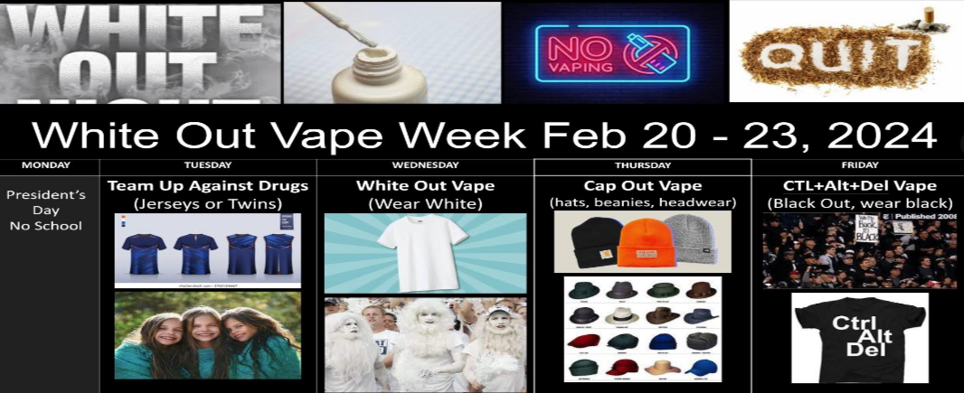 White Out Vape week Feb 20-23,2024
